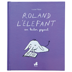 Roland l’elefant, un lector gegant