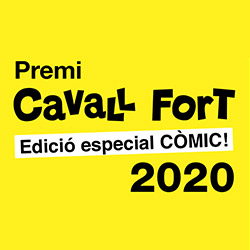 Premi Cavall Fort 2020. Edició especial còmic!