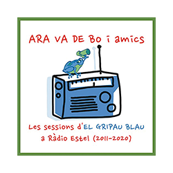 Les sessions d’El Gripau Blau a Ràdio Estel (2011-2020)