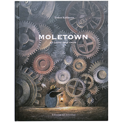 Moletown: la ciutat dels talps