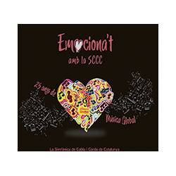 Emociona’t amb la SCCC. 25 anys de Música Global