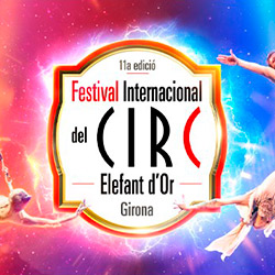 Festival Internacional del Circ Elefant d’Or a Girona