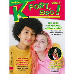 K fort, bro!, la nova revista de Cavall Fort per als adolescents