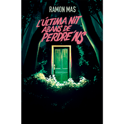 L’última nit abans de perdre’ns